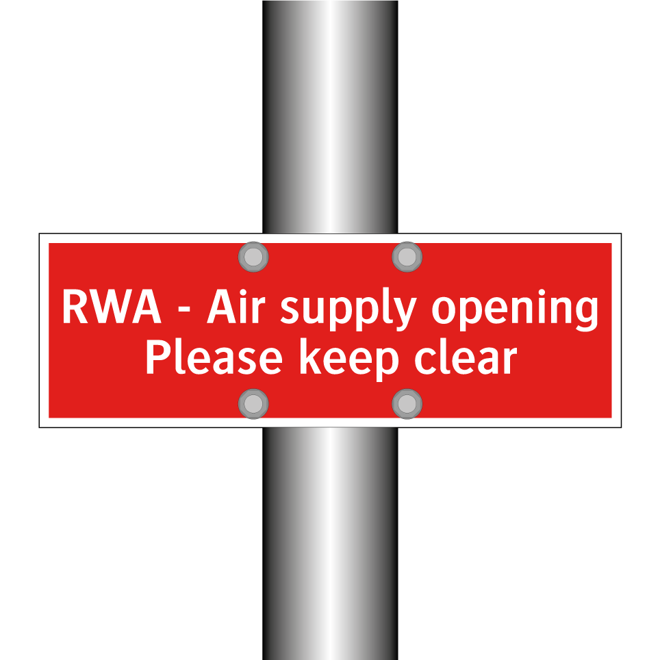 RWA - Air supply opening Please keep clear
