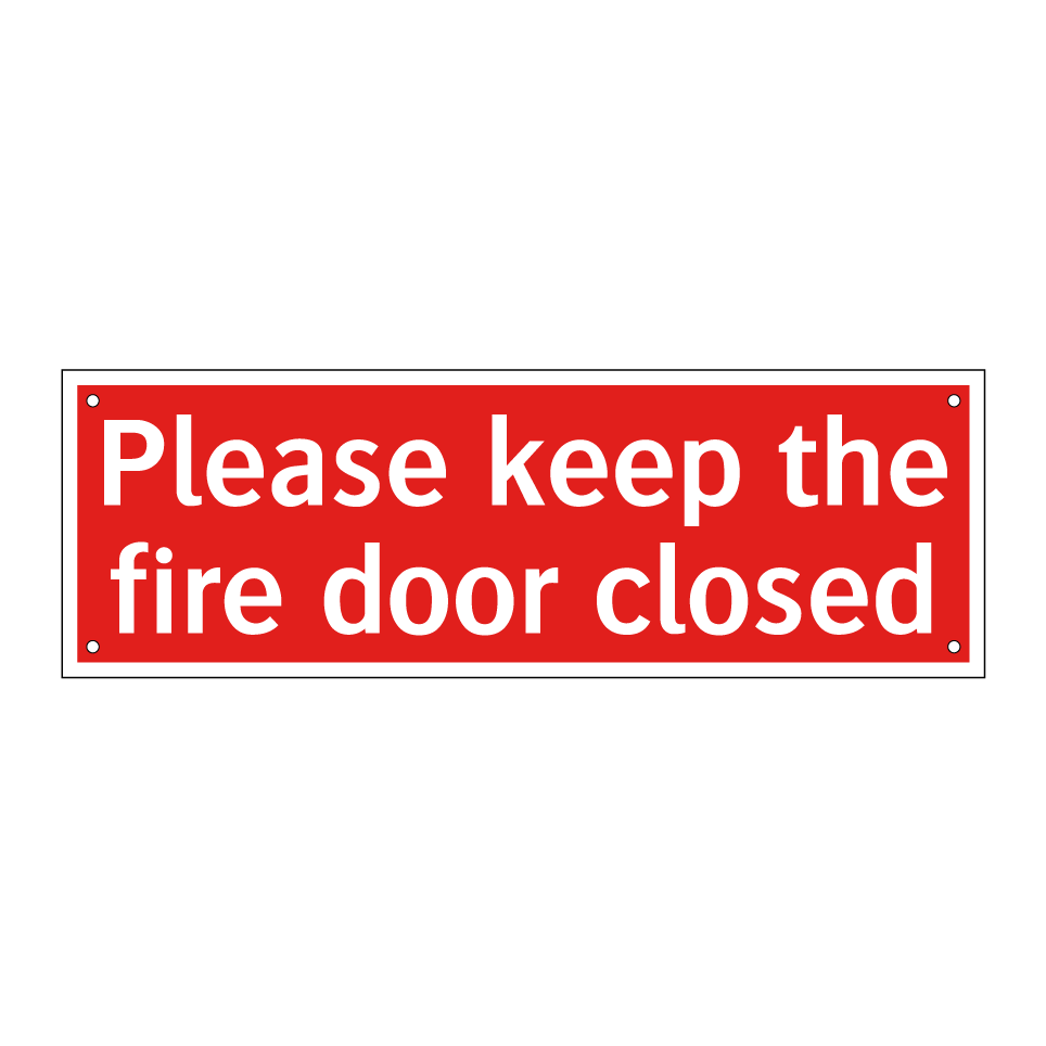 Please keep the fire door closed