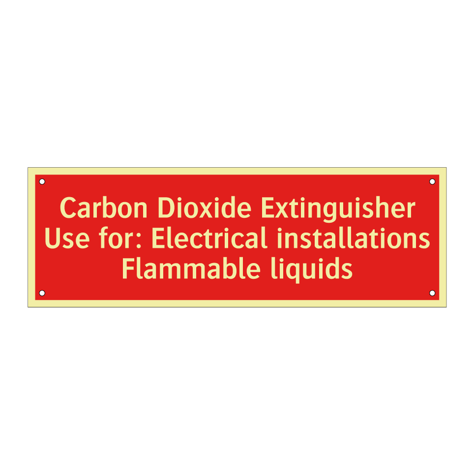 Carbon Dioxide Extinguisher Use for: Electrical installations Flammable liquids