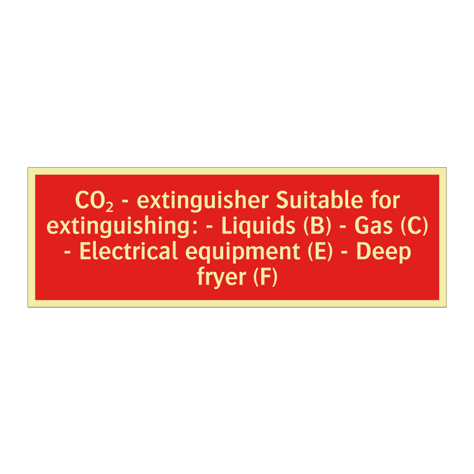 CO₂ - extinguisher Suitable for extinguishing: - Liquids (B) - Gas (C) - Electrical equipment (E) - Deep fryer (F)