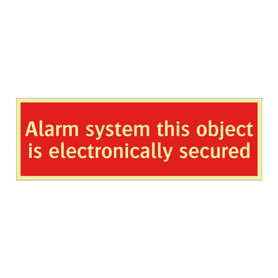 Alarm system this object is electronically secured