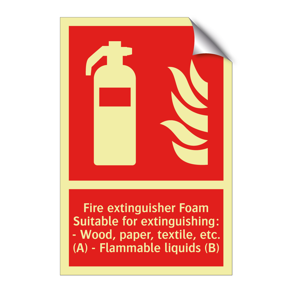 Fire extinguisher Foam Suitable for extinguishing: - Wood, paper, textile, etc. (A) - Flammable liquids (B)