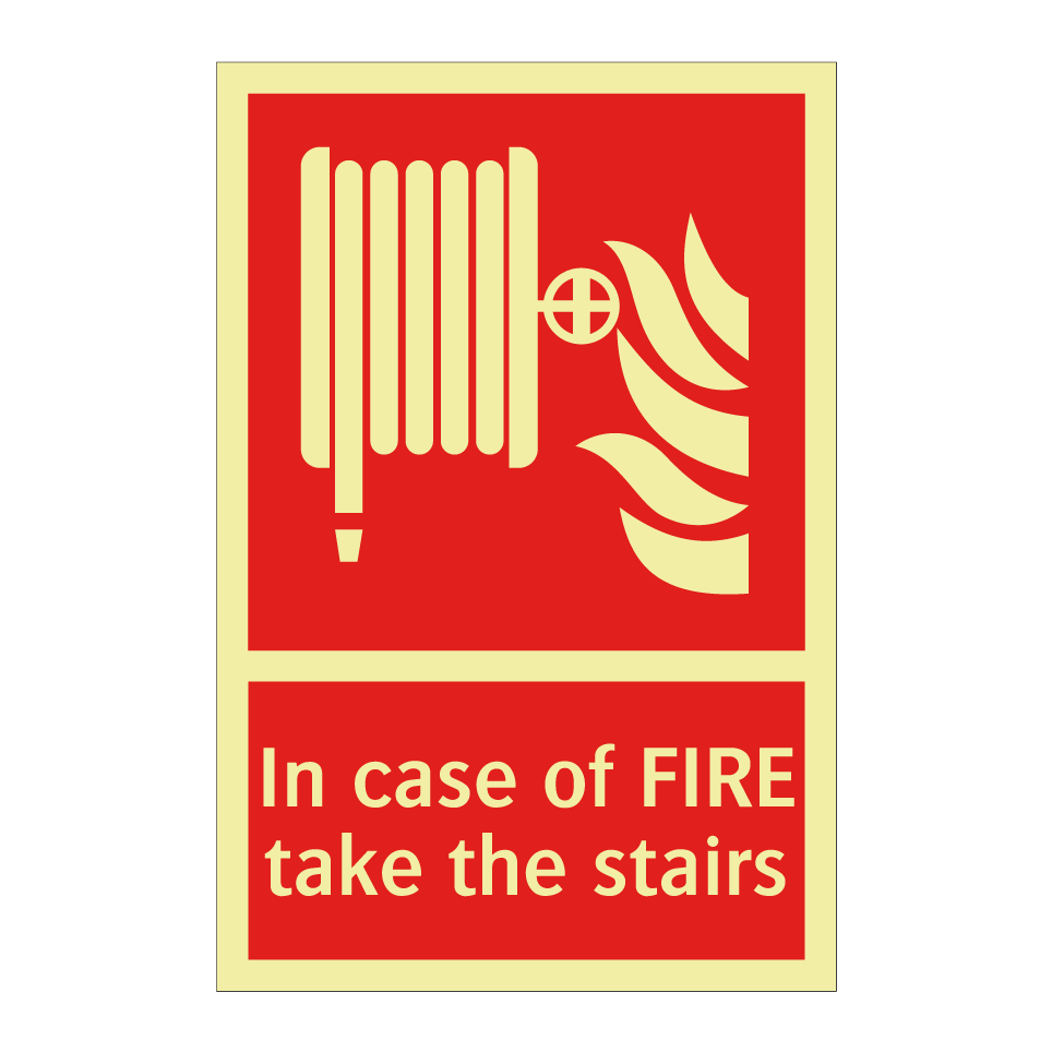 In case of FIRE take the stairs