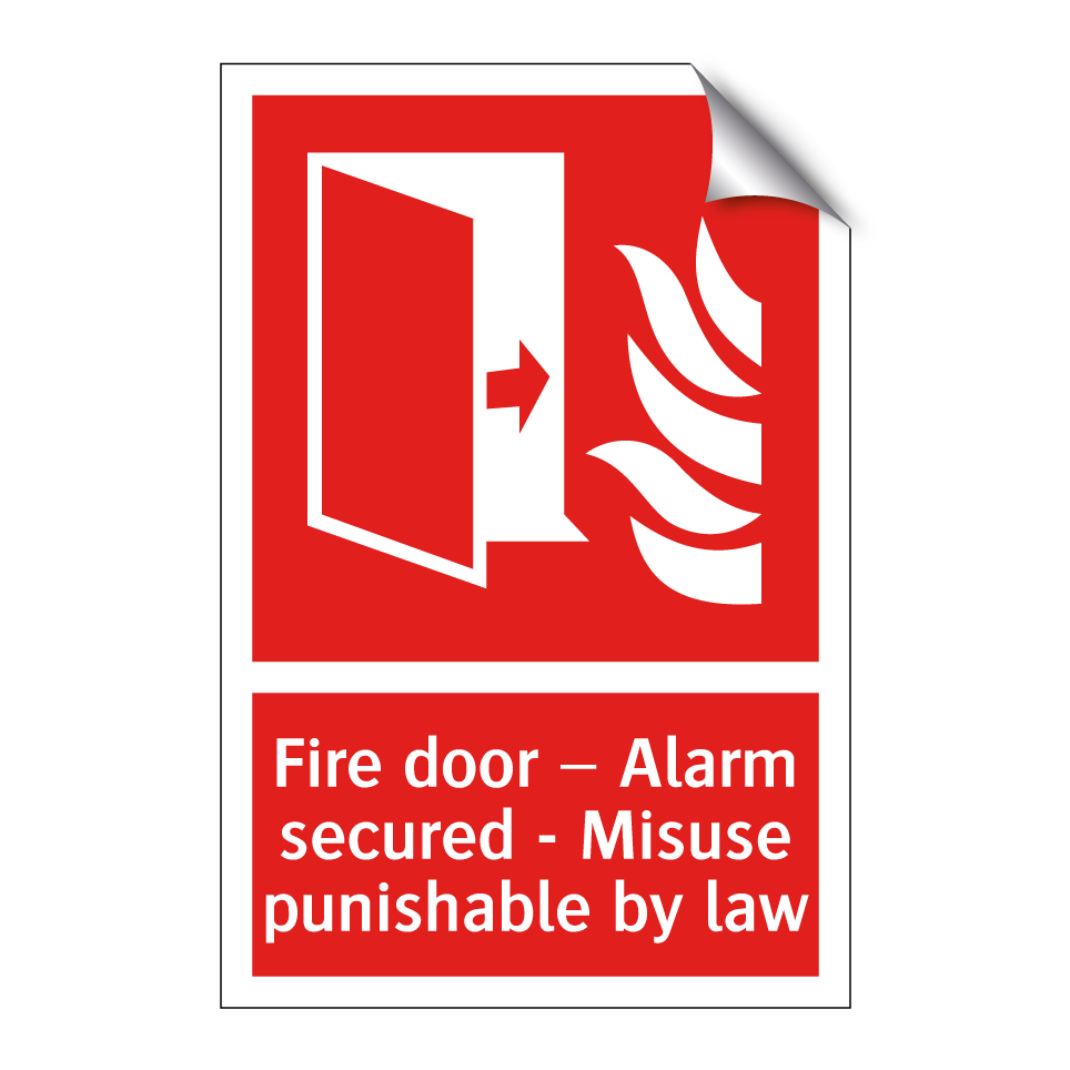 Fire door – Alarm secured - Misuse punishable by law