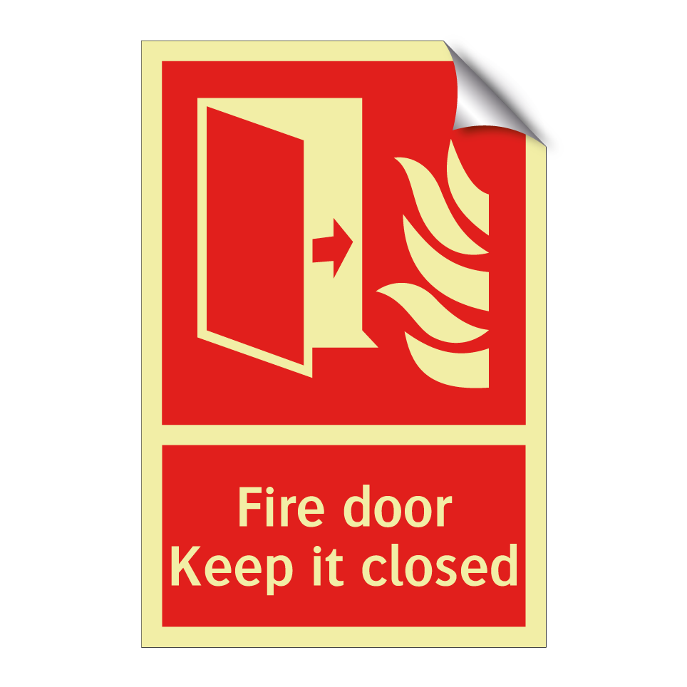 Fire door Keep it closed