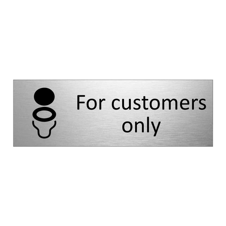 For customers only