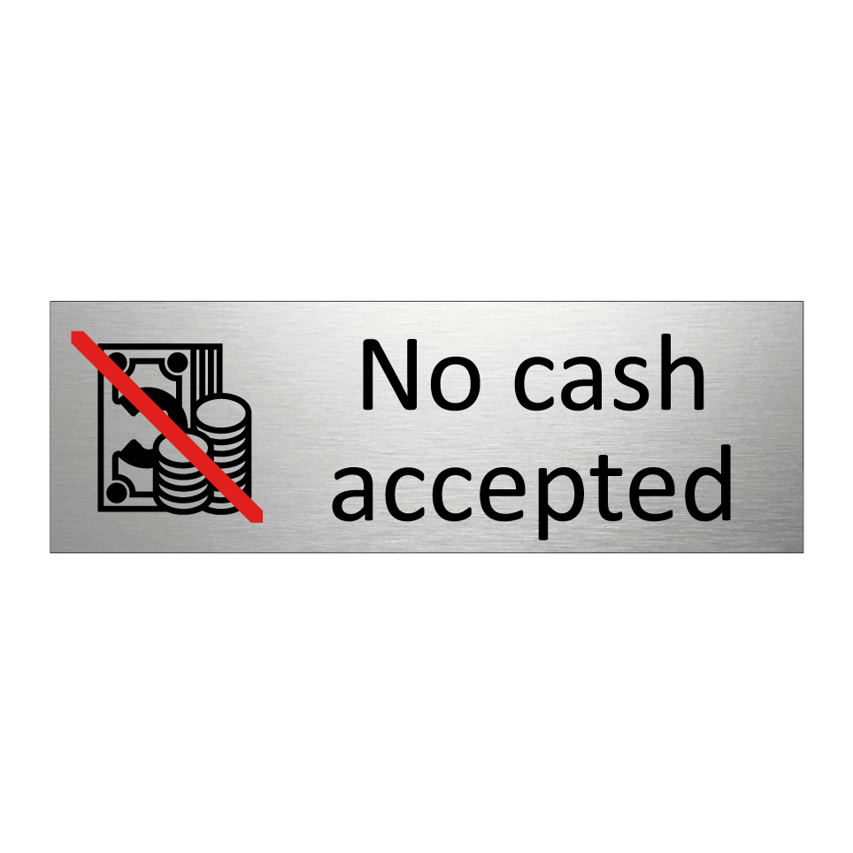 No cash accepted