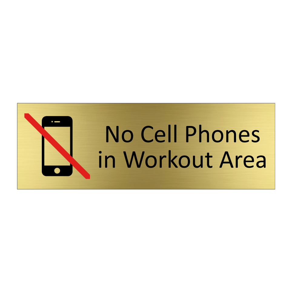 No Cell Phones in Workout Area