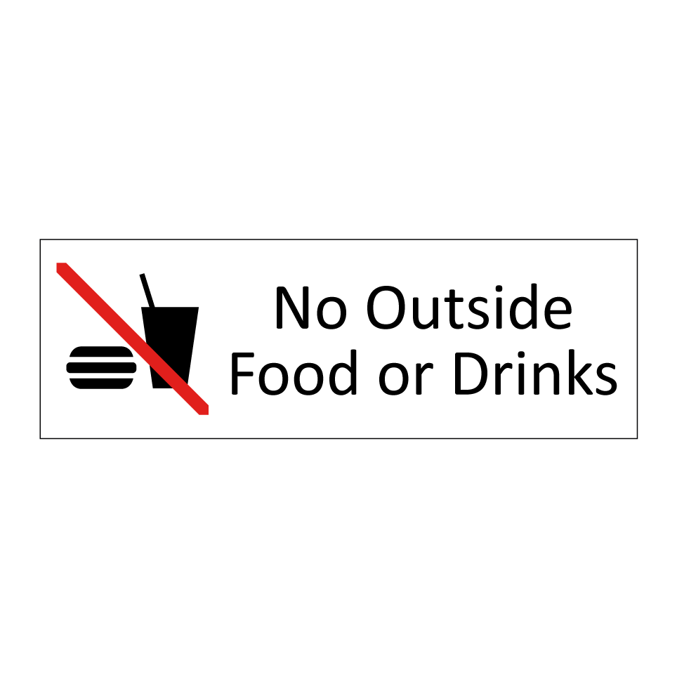 No Outside Food or Drinks