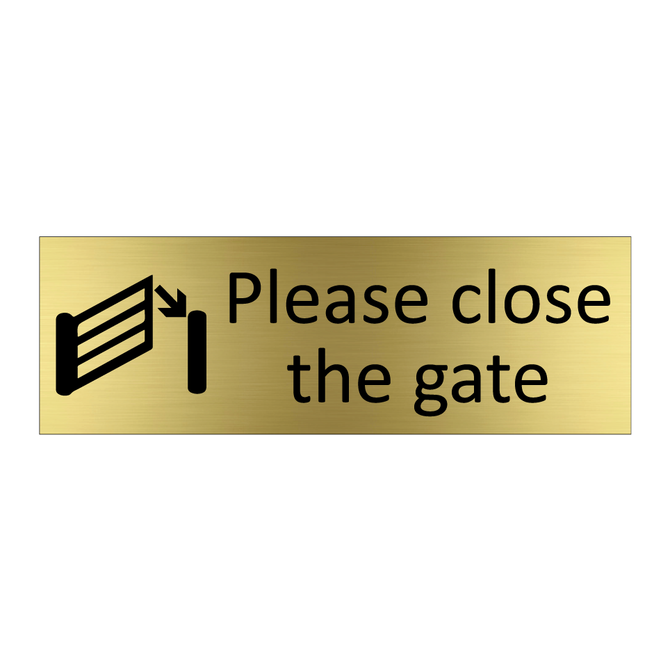 Please close the gate