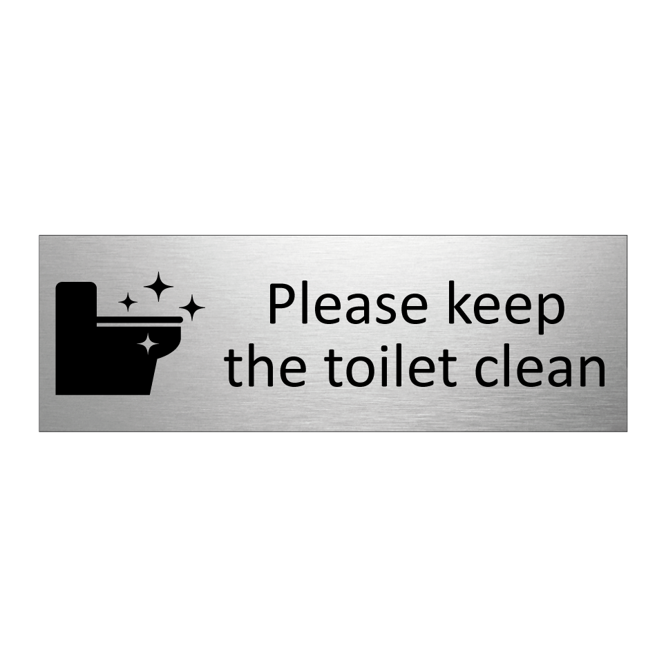 Please keep the toilet clean