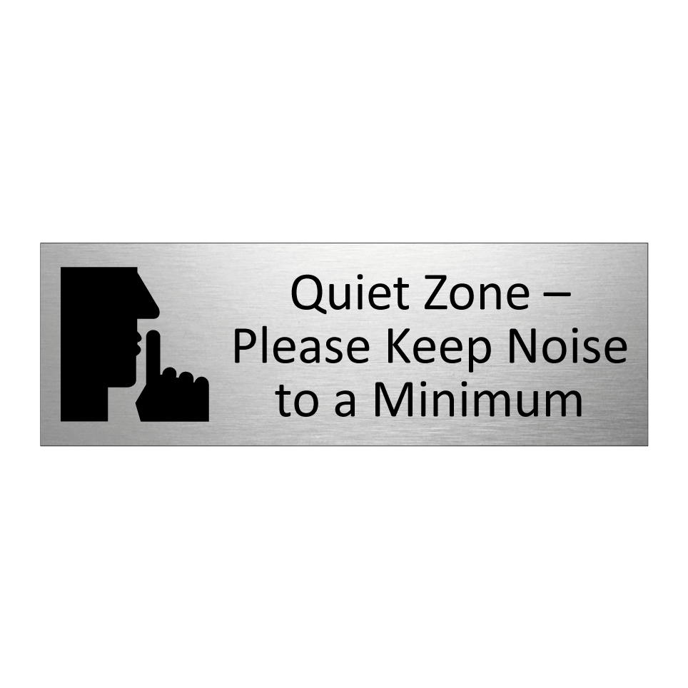 Quiet Zone – Please Keep Noise to a Minimum