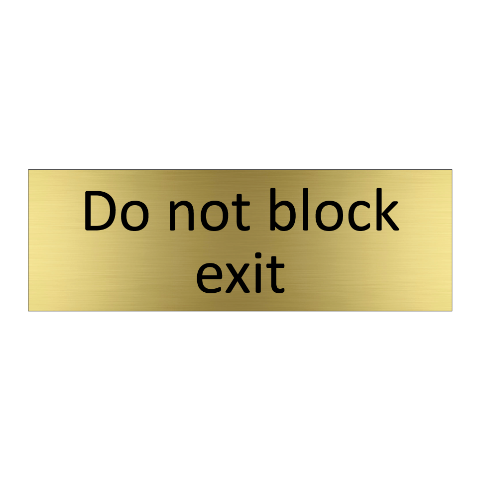 Do not block exit