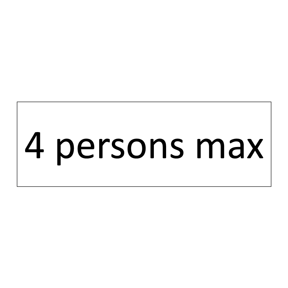 4 persons max
