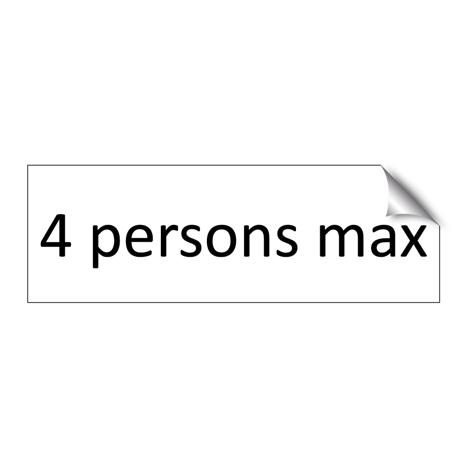 4 persons max