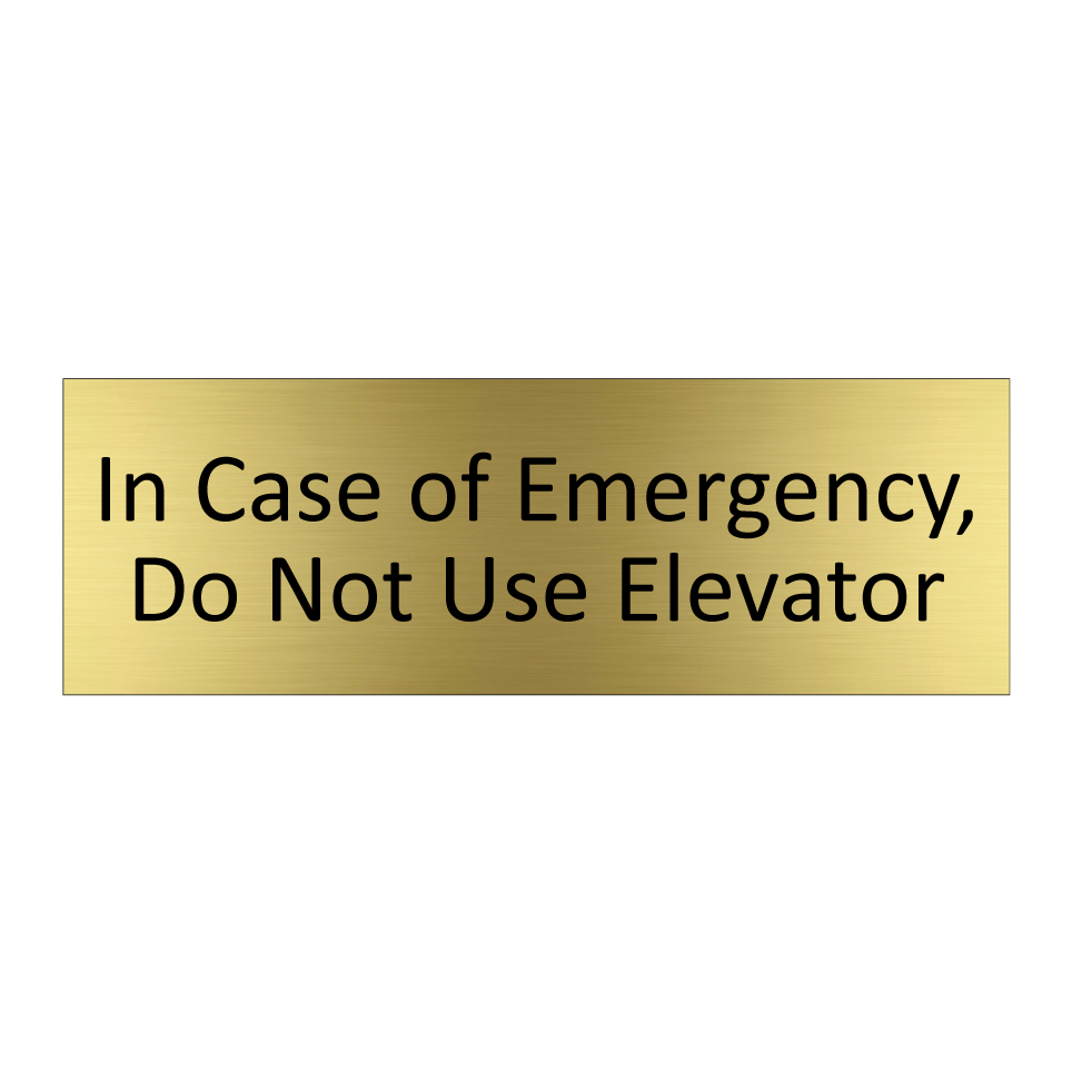 In Case of Emergency, Do Not Use Elevator