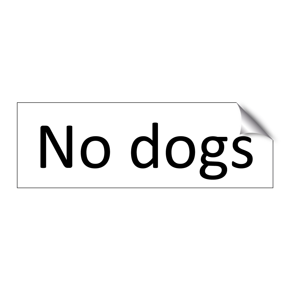 No dogs