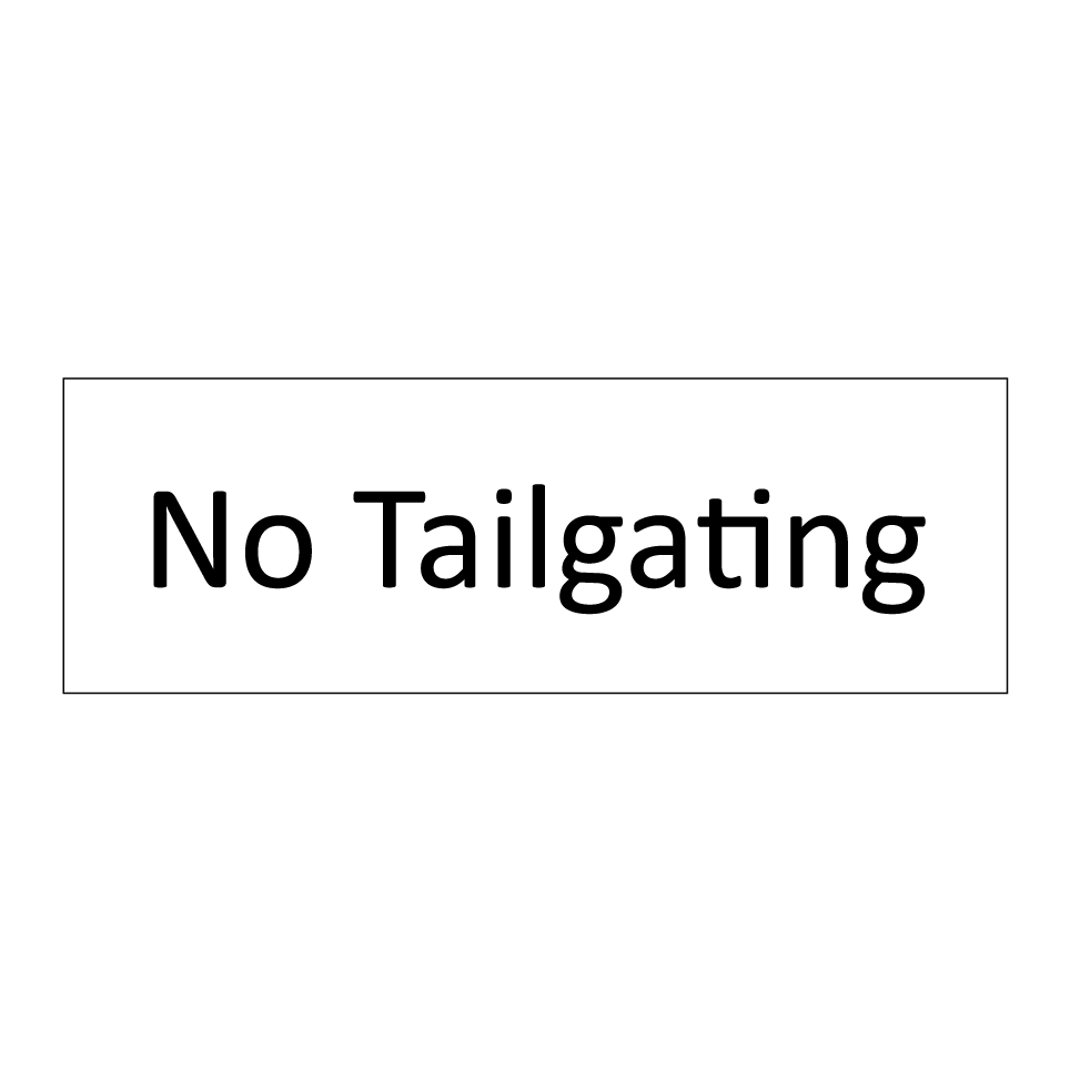 No Tailgating