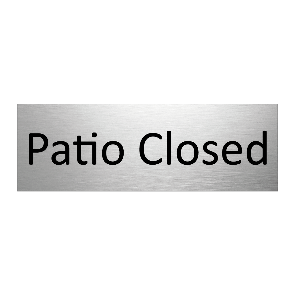 Patio Closed