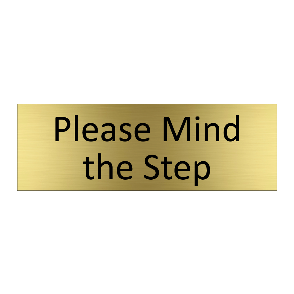 Please Mind the Step