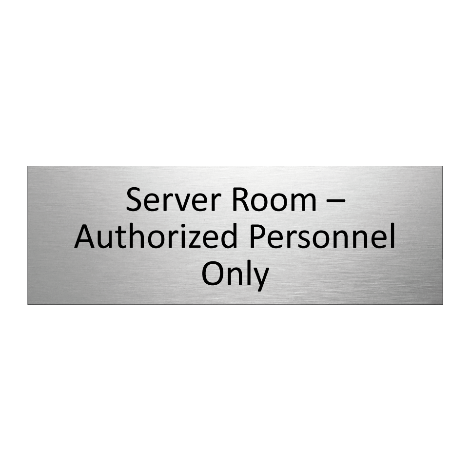 Server Room – Authorized Personnel Only