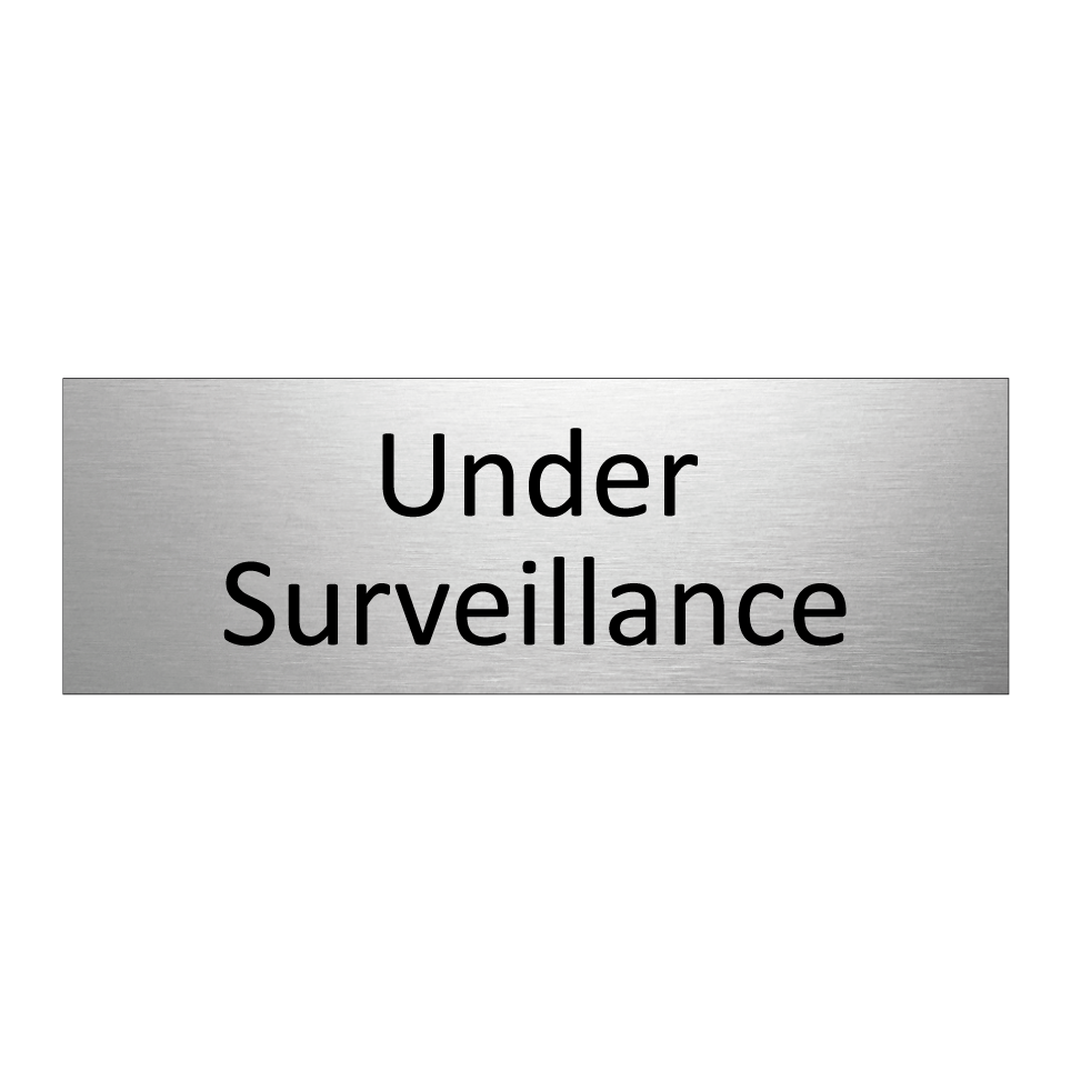 Under Surveillance