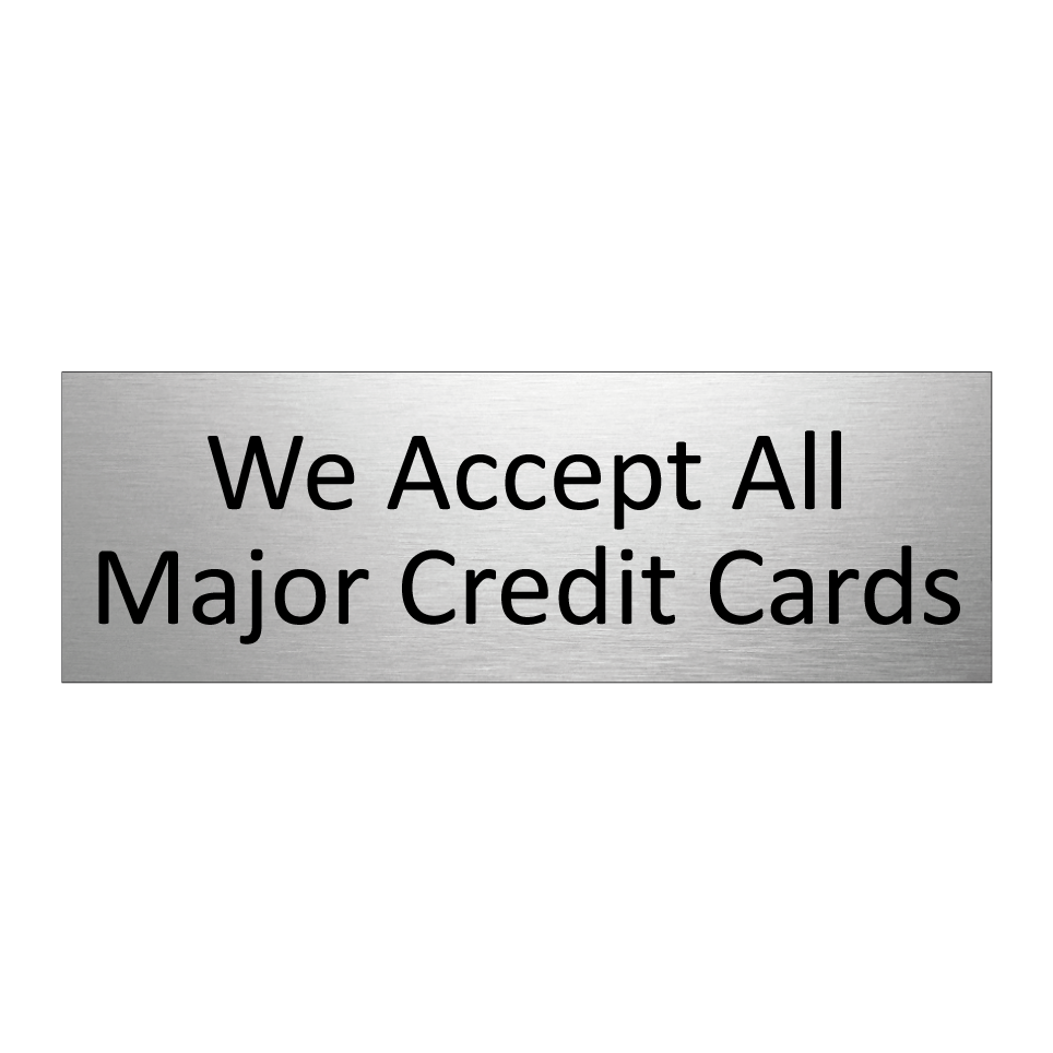 We Accept All Major Credit Cards