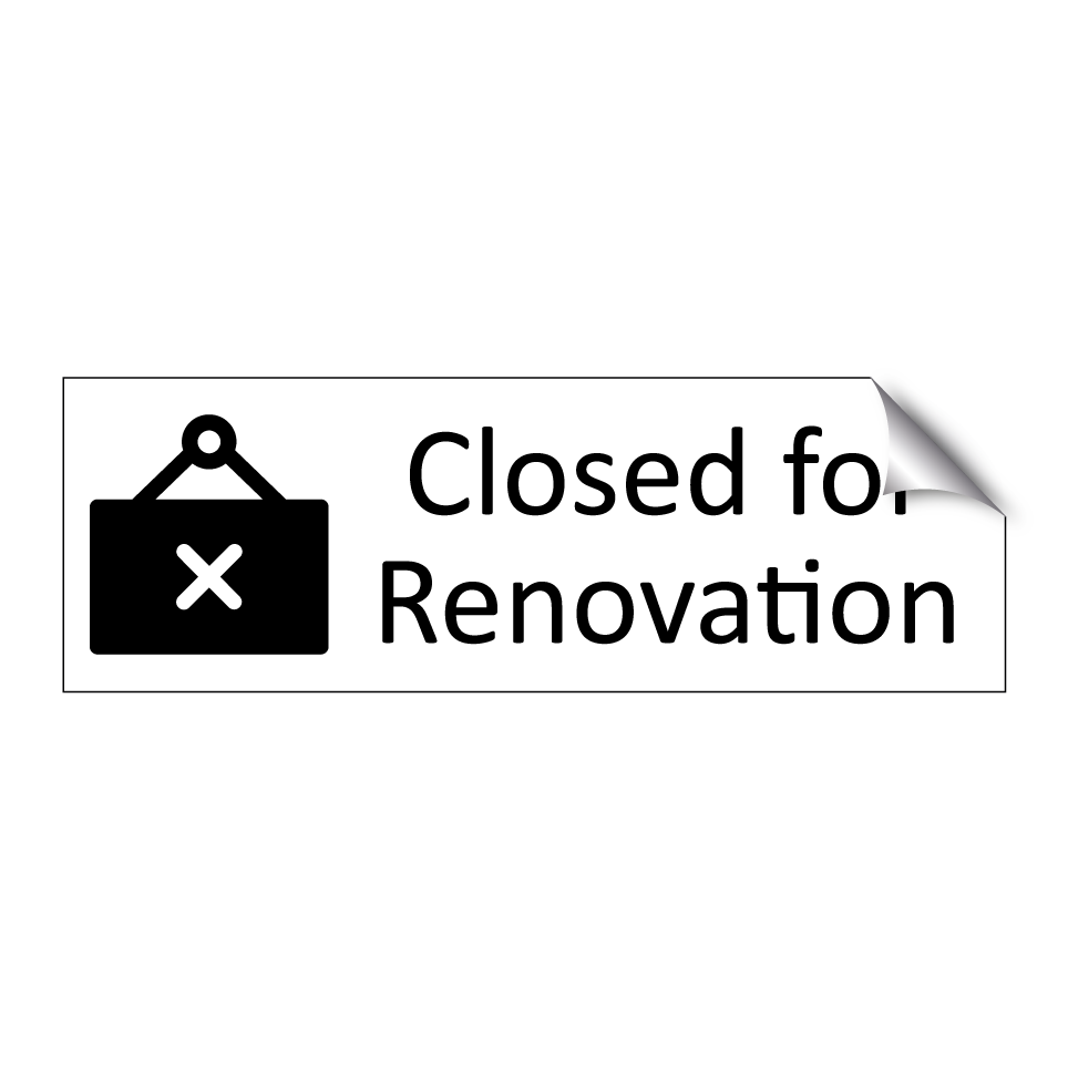 Closed for Renovation