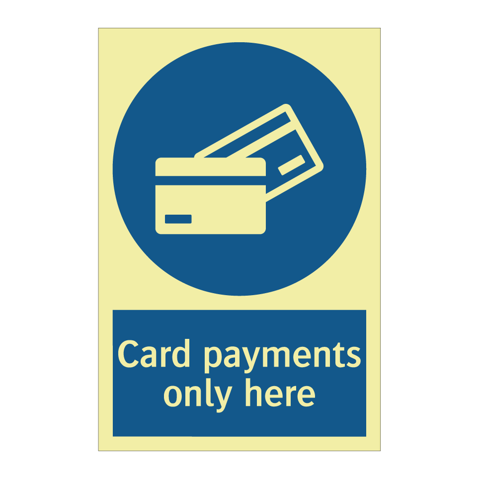 Card payments only here