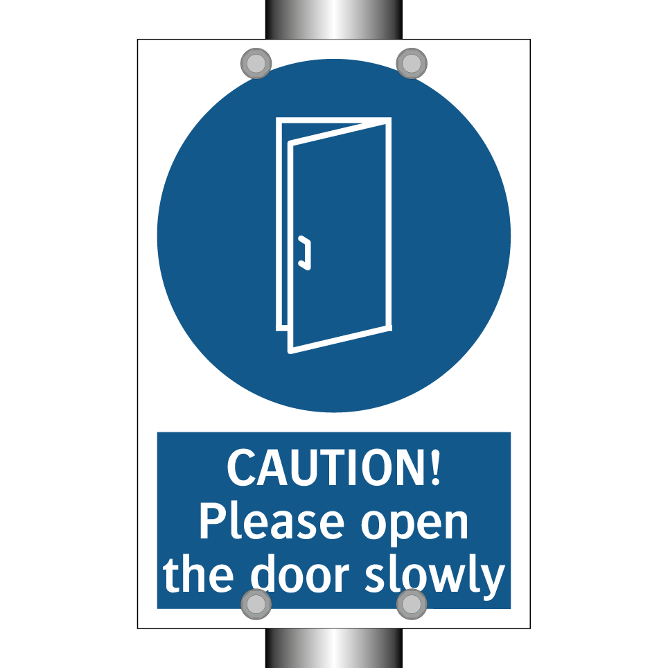 CAUTION! Please open the door slowly
