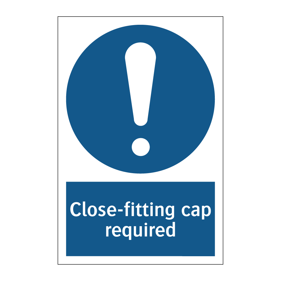 Close-fitting cap required