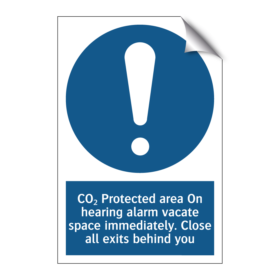 CO₂ Protected area On hearing alarm vacate space immediately. Close all exits behind you