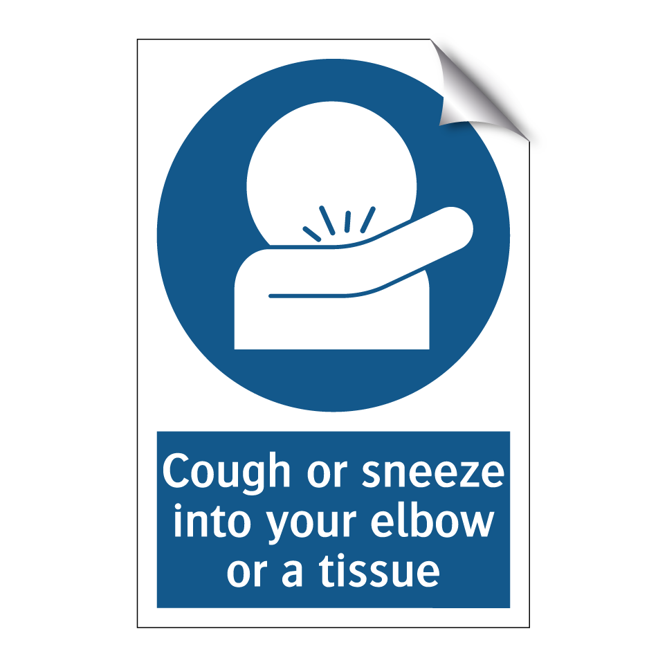 Cough or sneeze into your elbow or a tissue
