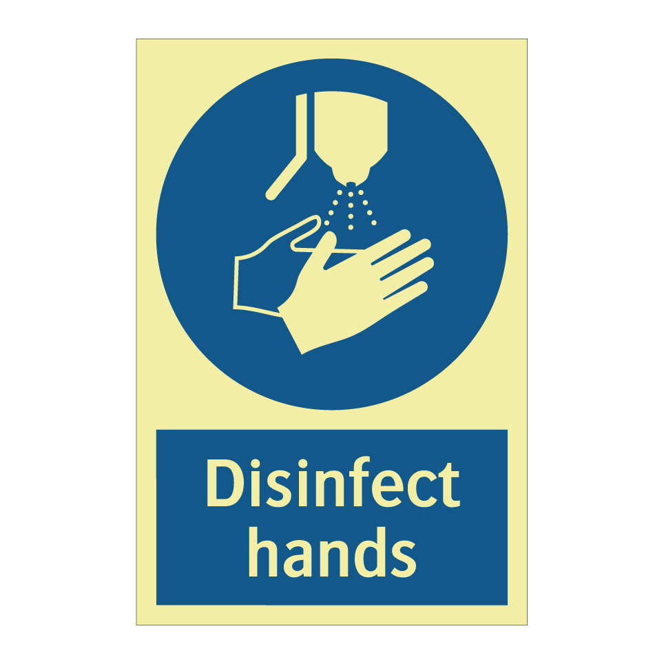 Disinfect hands