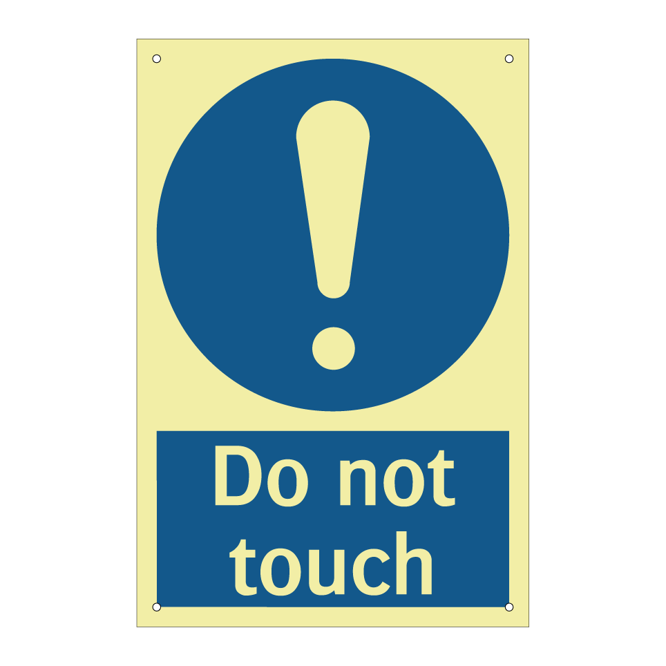 Do not touch