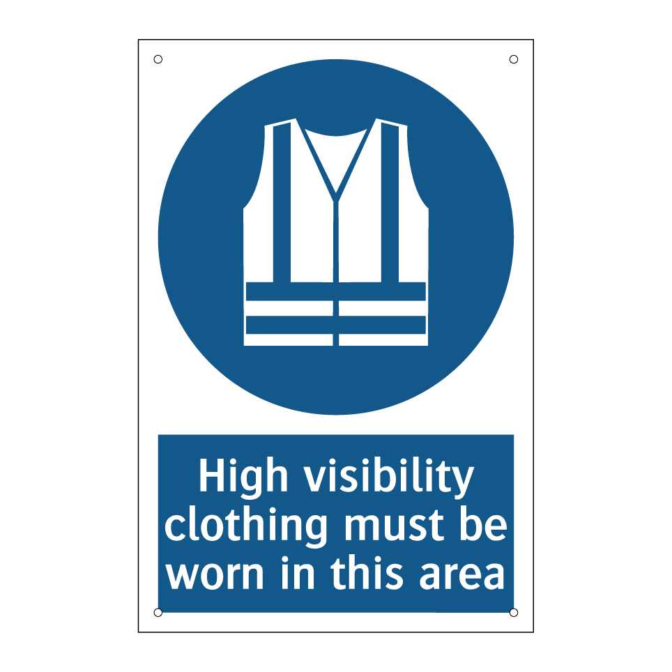 High visibility clothing must be worn in this area