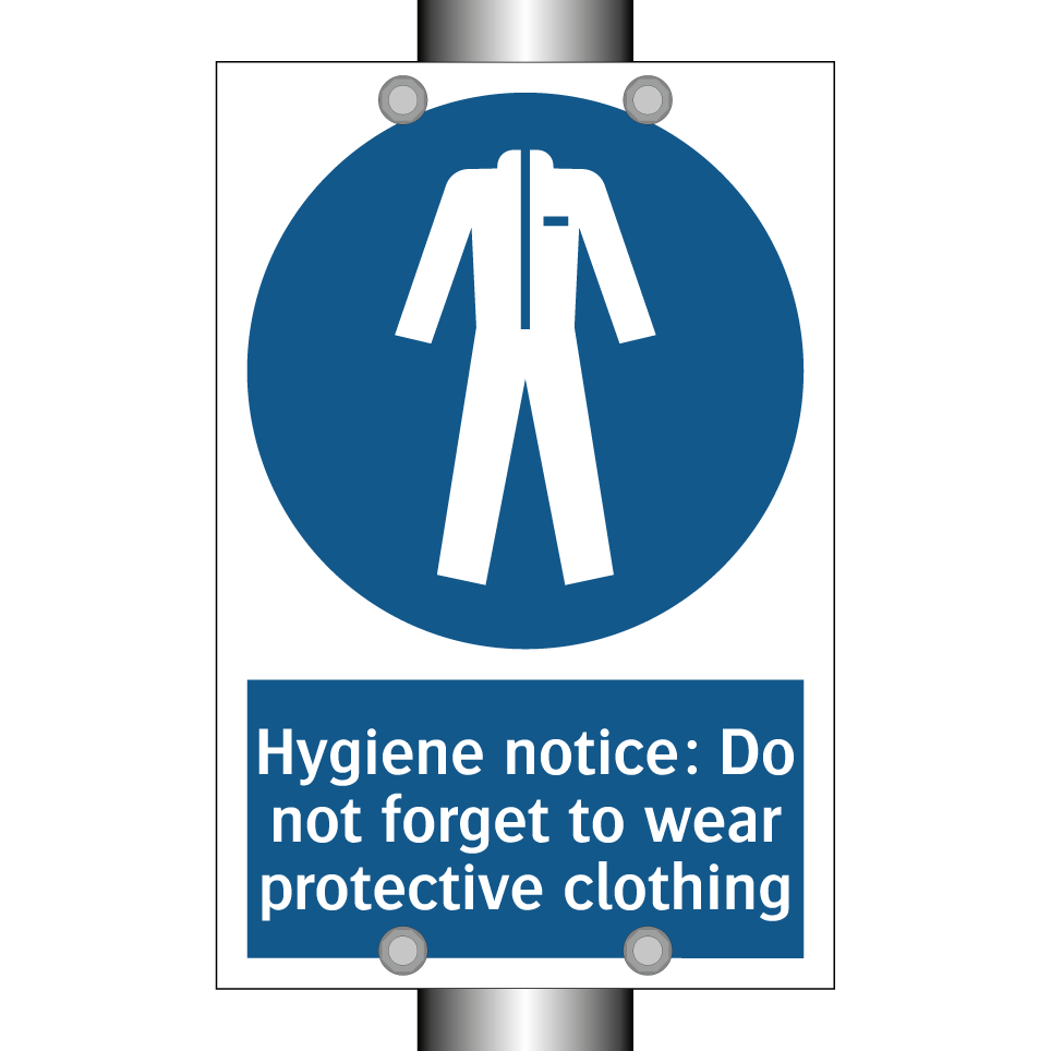 Hygiene notice: Do not forget to wear protective clothing