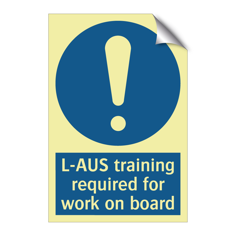 L-AUS training required for work on board