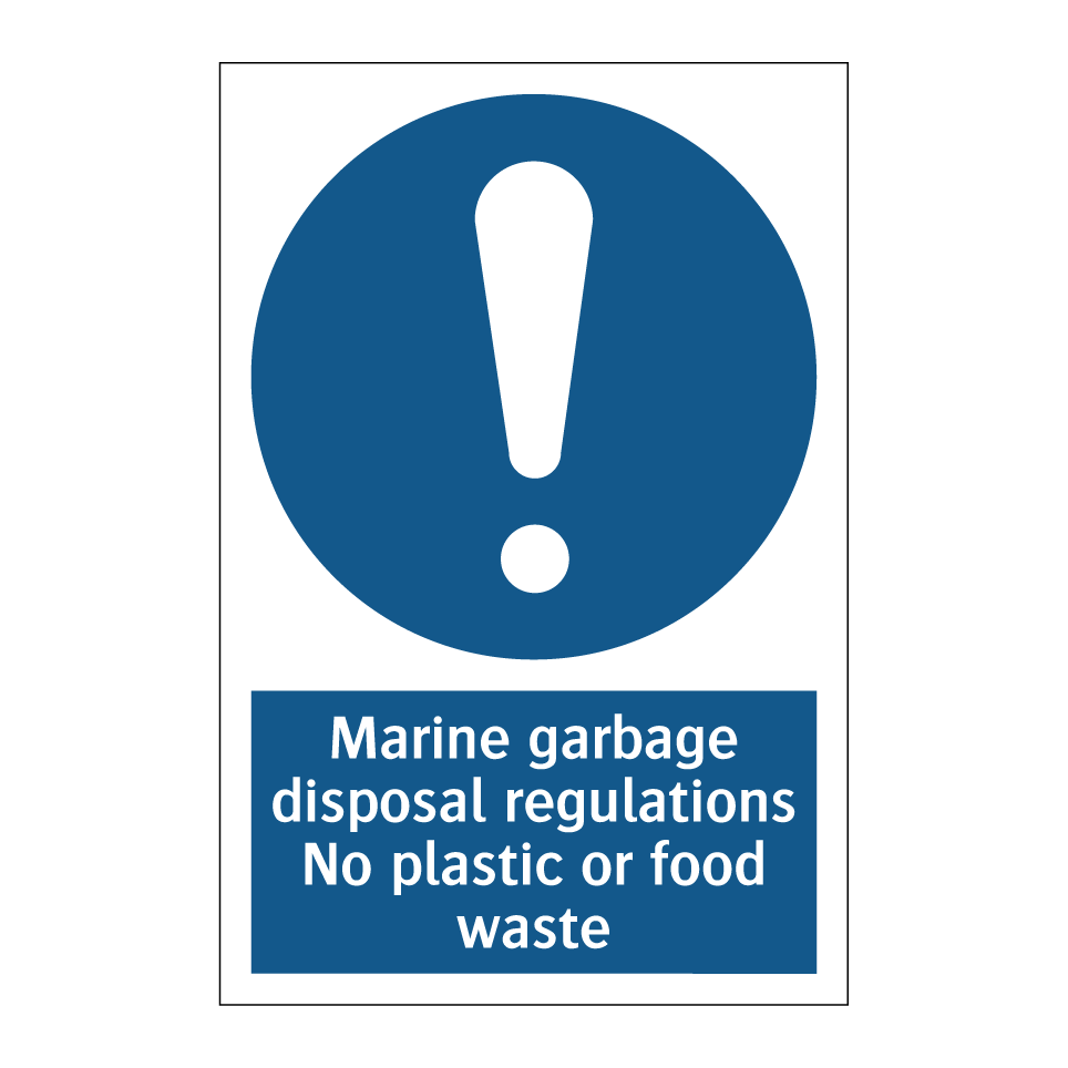 Marine garbage disposal regulations No plastic or food waste