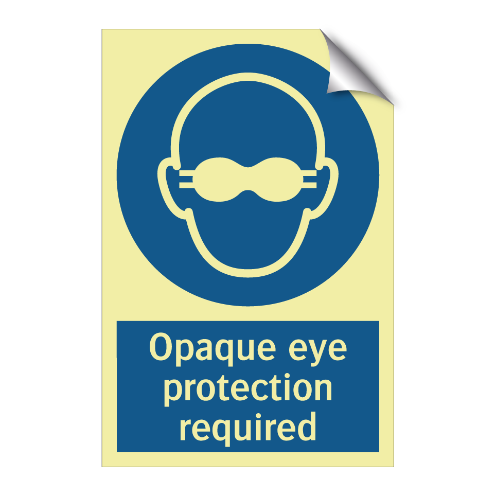 Opaque eye protection required