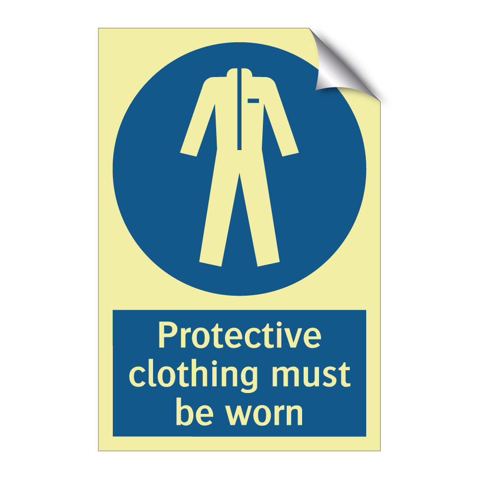 Protective clothing must be worn