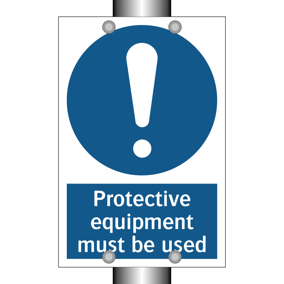 Protective equipment must be used
