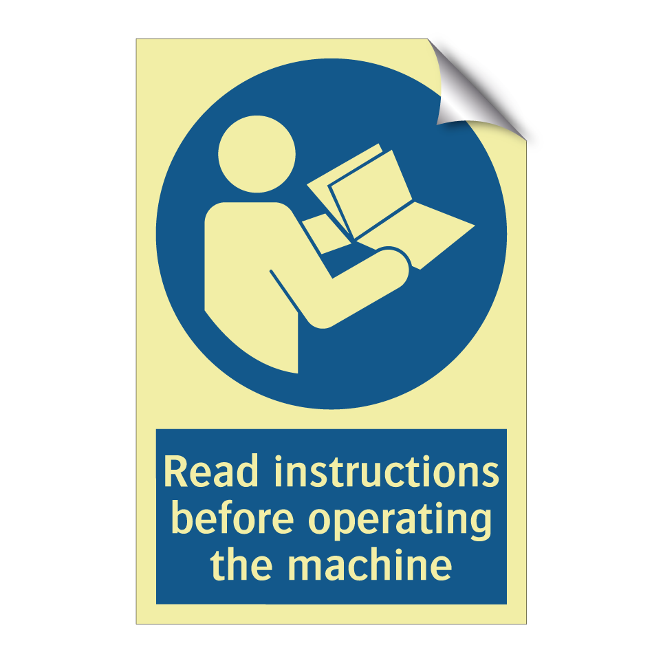 Read instructions before operating the machine