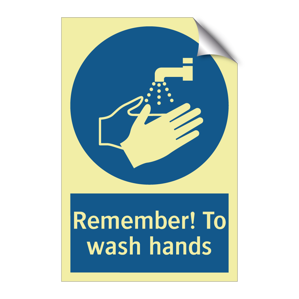 Remember! To wash hands