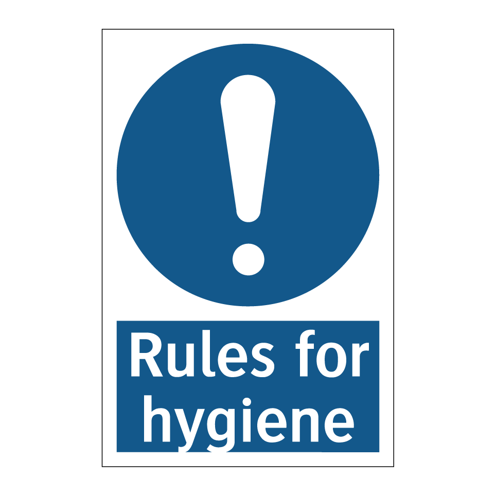 Rules for hygiene
