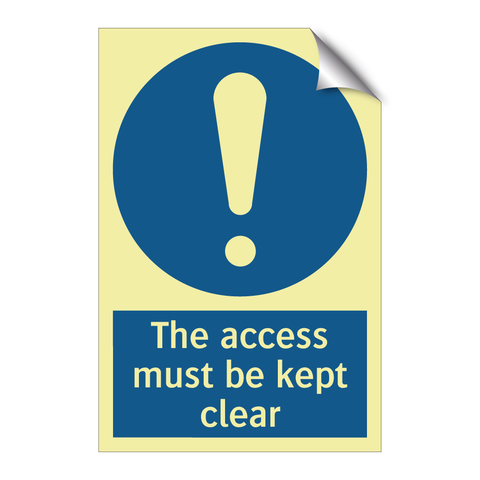 The access must be kept clear
