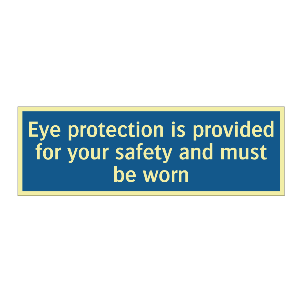 Eye protection is provided for your safety and must be worn