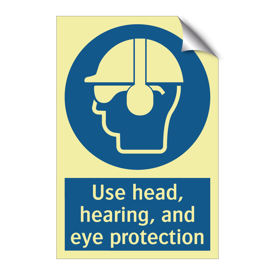 Use head, hearing, and eye protection