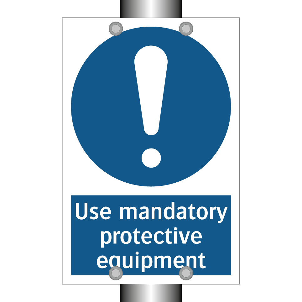 Use mandatory protective equipment