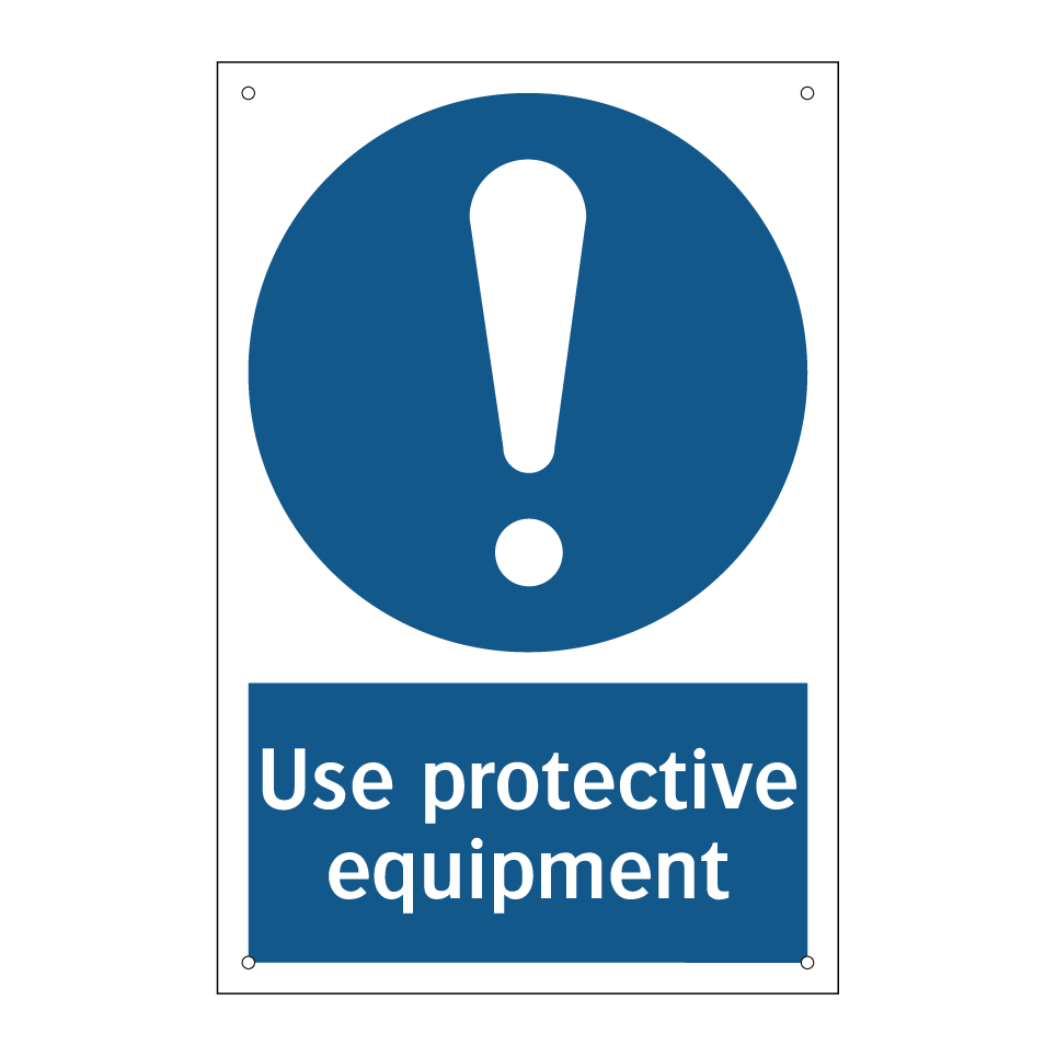 Use protective equipment